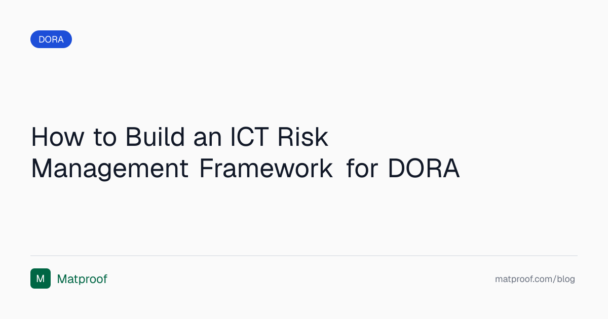 Wie man ein ICT-Risikomanagement-Framework für DORA aufbaut | Matproof Blog